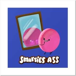 Smarties Ass Posters and Art